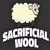 Sacrificial Wool