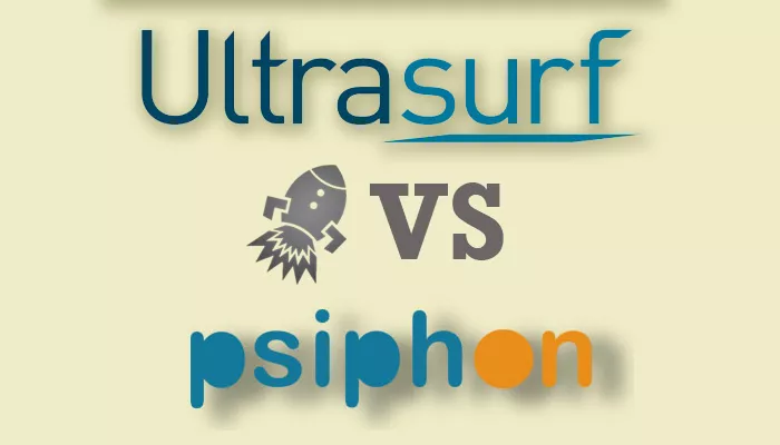 Ultrasurf vs psiphon