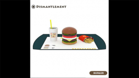 Dismantlement: Burger