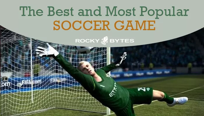 Fifa vs PES: Best and most popular Soccer Game 