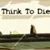 Think To Die 1.0